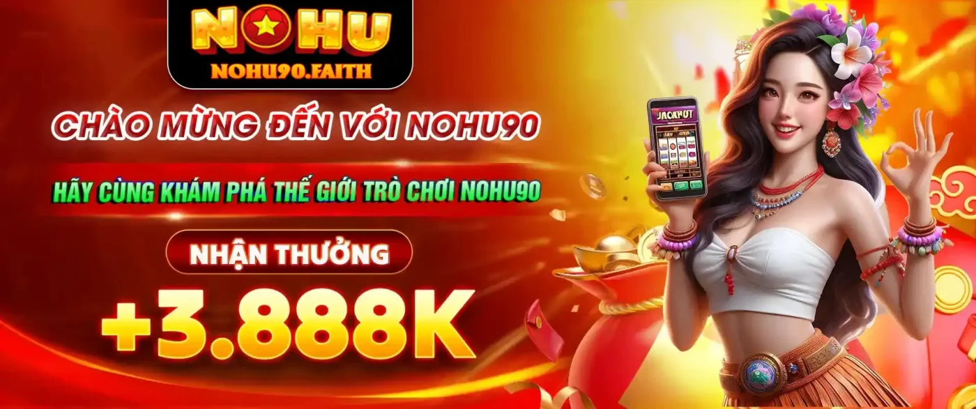 Nohu90 220 baner nohu90 mau lam cho nohu90 faith copy 1